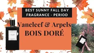 Vancleef & Arpels Bois Doré - PERFUMES I HATED AND NOW LOVED