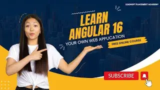 Angular 16 | Full Angular Course Content | LeadSoft Placement Academy | 