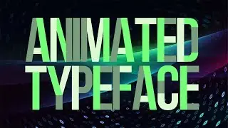 Animated Typeface  – Free Download After Effects Templates +Tutorial