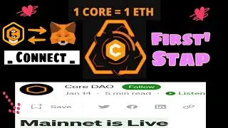 core Mainnet Live 🛑 Connect to matamask 🔗 