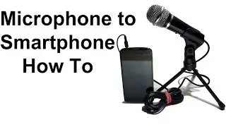 How to connect an external Microphone to your Smartphone