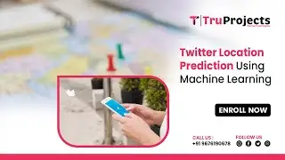 Twitter Location Prediction Using Machine Learning   Major Innovative Projects for BTech Engineering
