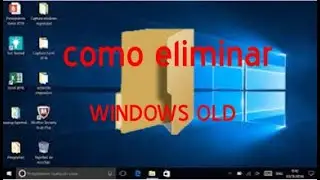 Como eliminar Windows Old correctamente de Windows 10. liberar espacio en disco local C: