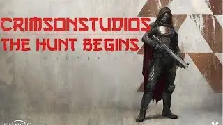 The Hunt Begins | Destiny Montage 2