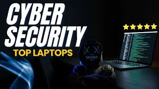Ethical Hacking & Cyber Security: Top 8 Laptops for 2025! Hacker's Choice