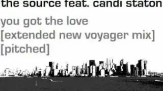 you got the love [extended new voyager mix] [pitched]