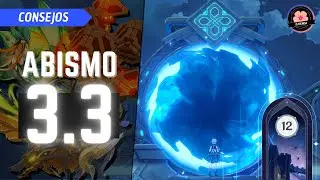 Consejos ABISMO 3.3 - Guía y Gameplay Nivel 12 - Genshin Impact