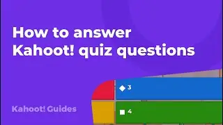 How to answer Kahoot! quiz questions