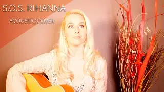 S O S  Rihanna Acoustic Cover Jackie Wiatrowski