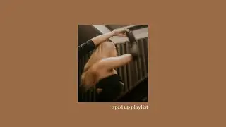 playlist: hot sped up songs to dance to / boost your mood