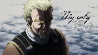 Vinland Saga | My only Friend (Askeladd vs Bjorn)