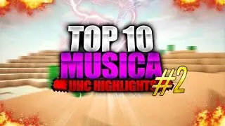 TOP 10 CANCIONES PARA UHC HIGHLIGHTS #2
