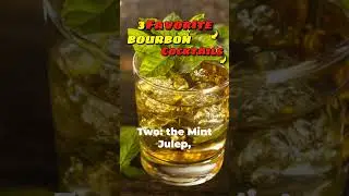 3 Favorite Bourbon COCKTAILS !!!  #whiskey #bourbon