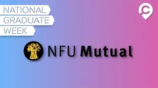 NFU Mutual: Graduate Schemes and Application Tips | National Graduate Week 2022
