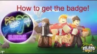 Getting the Islands Royale Badge RB battles