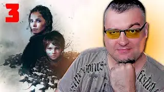 Прохождение A Plague Tale: Innocence ☛ Серия 3