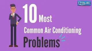10 Most Common Air Conditioning Problems | AC  Repair | 