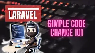 Episode 3: Do a simple code change in Laravel