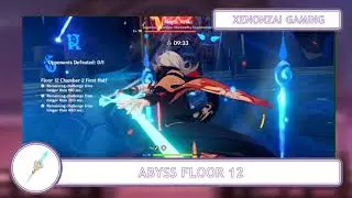 [GENSHIN IMPACT] | [ABYSS] - Floor 12_16092021
