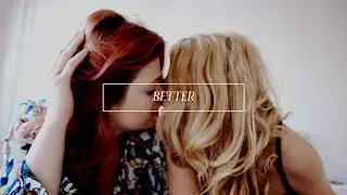 18+ BETTER (music video) + BLOOPERS