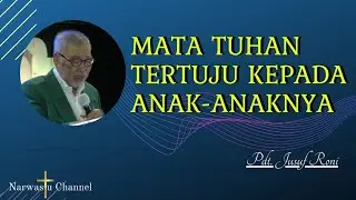 Mata TUHAN Tertuju Kepada Anak-Anak-Nya