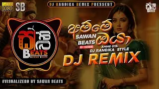 Amme Oya ( අම්මේ ඔයා ) DJ REMIX Official Music Video || #visualizer #sri_lanka || @sawanbeats