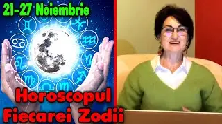 Previziuni / Horoscop / Saptamana 21 - 27 Noiembrie 2022