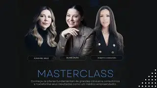 Masterclass MEG: Como Alavancar sua Clínica com Marketing, Empreendedorismo e Gestão