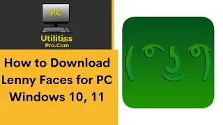 How to Download Lenny Faces for PC Windows 10, 11