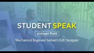 Alumni Speak: Abheet Patil | From Mechanical Engineering to UIUX Designer