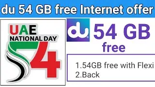 Du 54 GB free Internet offer national day 2025 | du 54 GB free Internet | uae national day free data