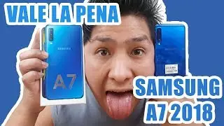 VALE LA PENA SAMSUNG A7 2018