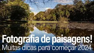 Fotografia de paisagens! Muitas dicas em um vídeo que não vai sugerir a compra de uma câmera nova.