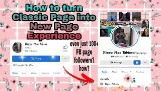 How to turn your FB Classic Page into New Page Experience | Rizza Mae Tabios
