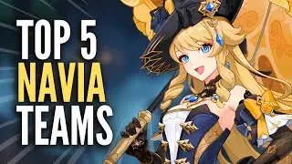 TOP 5 Navia Teams [ Genshin Impact ]