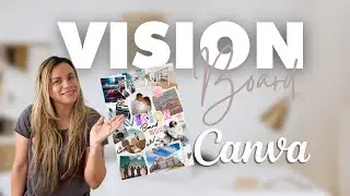 😍How to make a VISION BOARD with CANVA/ CANVA Tutorial