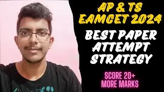 AP & TS EAMCET 2024 PAPER ATTEMPT STRATEGY || 100% WORKING ||  #eamcet2024 #apeamcet