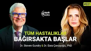 TÜM HASTALIKLAR BAĞIRSAKTA BAŞLAR #031 | Dr. Steven Gundry