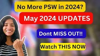 UK PSW visa updates 2024 | New PSW Changes from 14th May 