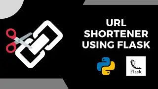 URL Shortener using Flask | Python Project