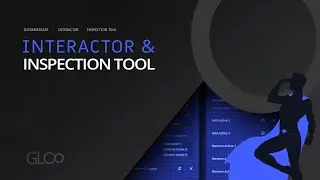 Interactor & the Inspection Tool - Tutorial