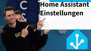 Ultimative Home Assistant Anleitung: Alle Menüpunkte & Einstellungen erklärt 2024