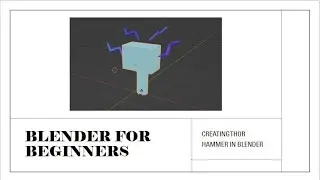 creating thor hammer in blender