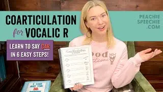 Coarticulation for Vocalic R by Peachie Speechie