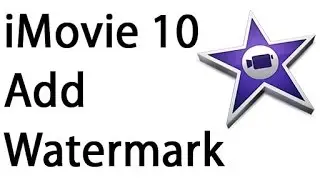 ADD Watermark to Video in iMovie