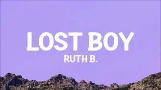 Ruth B. - Lost Boy (Lyrics)