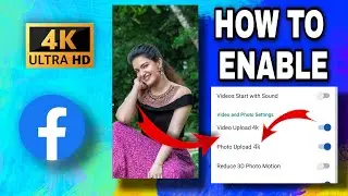 How to upload full HD videos on facebook || how to upload 4k videos and photos on facebook