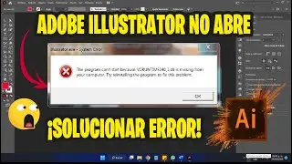Porque mi Adobe Illustrator no ABRE no Arranca error vcruntime140_1 dll error