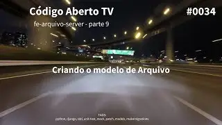 Parte 9: Criando o modelo de Arquivo