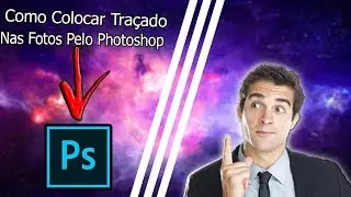 COMO COLOCAR UM TRAÇADO EM QUALQUER FOTO NO PHOTOSHOP!